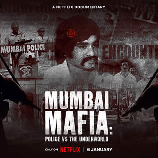 Mumbai Mafia: Police vs Underworld