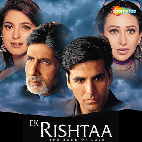 Ek Rishtaa - The Bond Of Love - Hindi