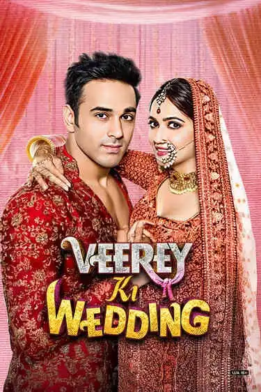 Veerey Ki Wedding