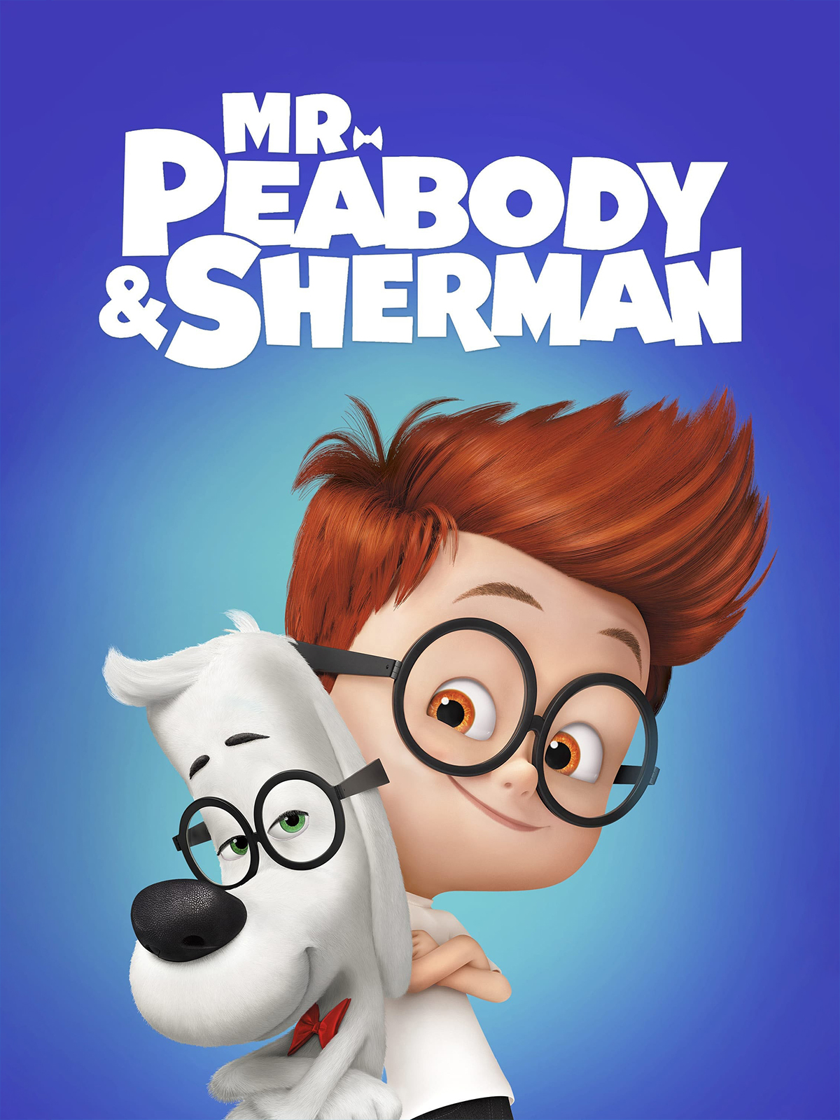 Mr. Peabody & Sherman