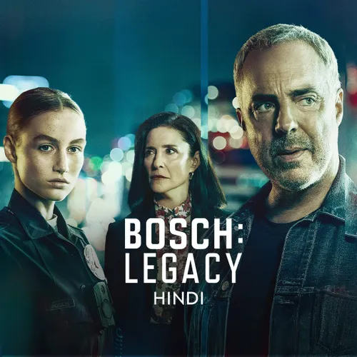 Bosch: Legacy