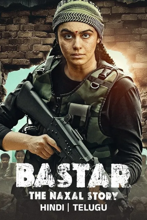 Bastar: The Naxal Story