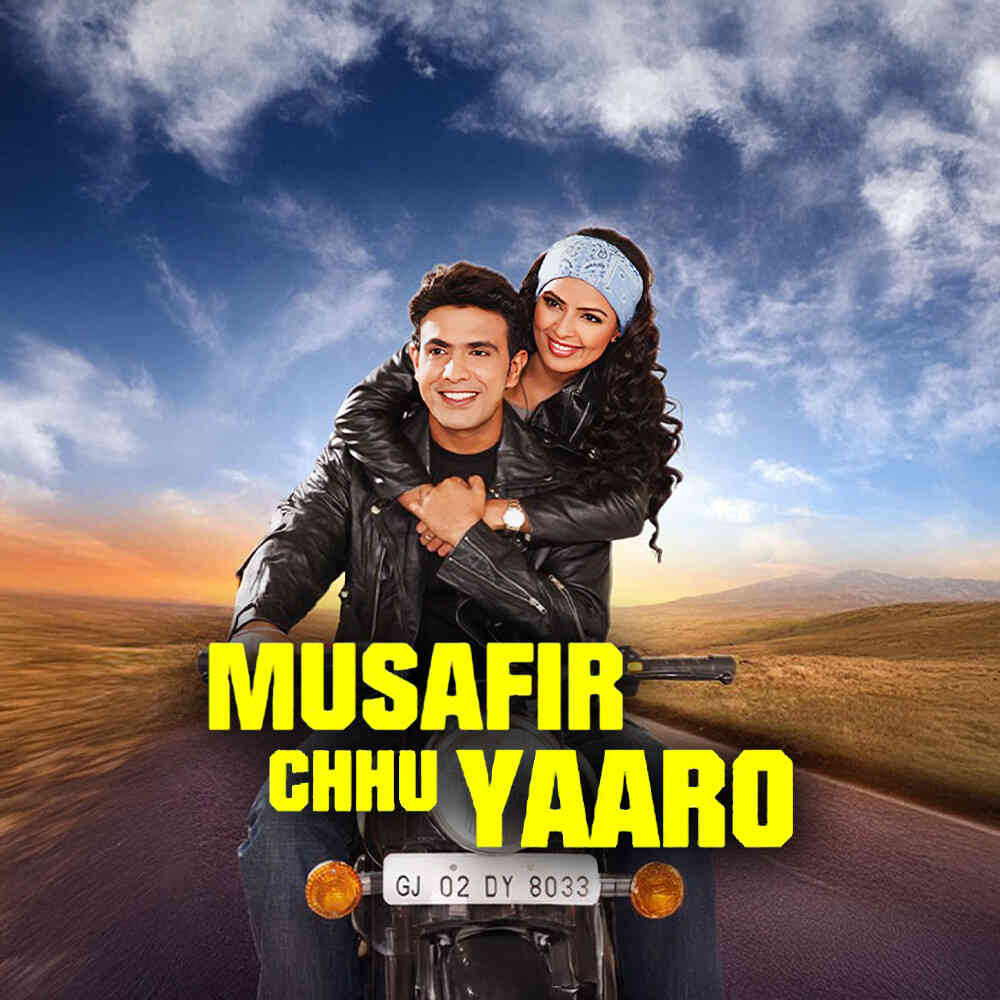Musafir Chhu Yaaro