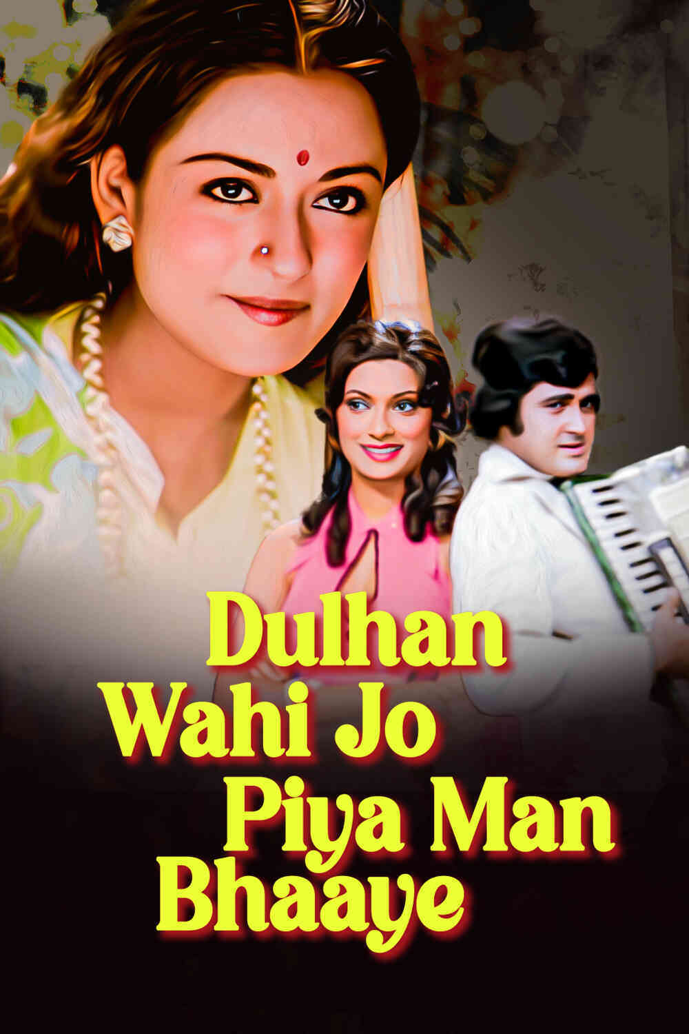 Dulhan Wahi Jo Piya Man Bhaaye