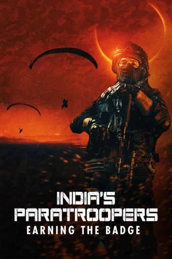 India's Paratroopers: Earning The Badge