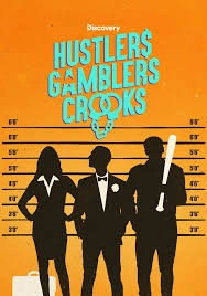 Hustlers Gamblers Crooks
