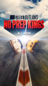 Street Outlaws: No Prep Kings