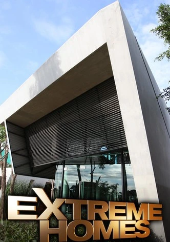 Extreme Homes
