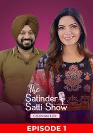 The Satinder Satti Show