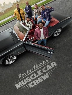 Kevin Hart's Muscle Car Crew