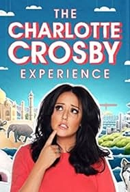 The Charlotte Crosby Experience