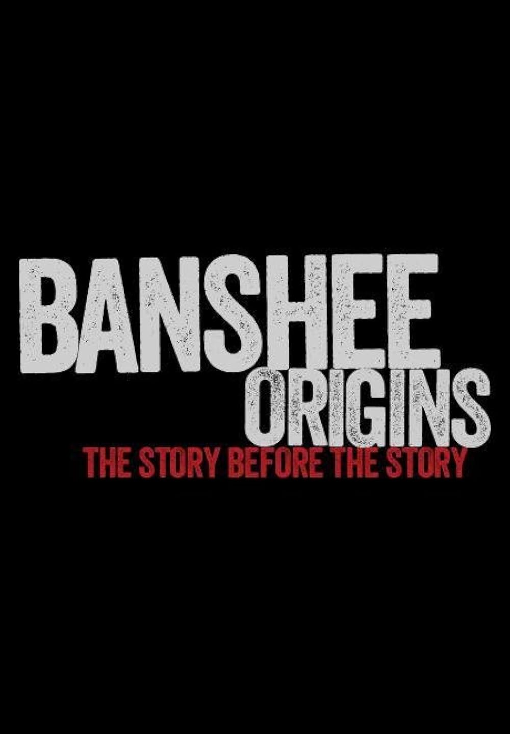 Banshee: Origins