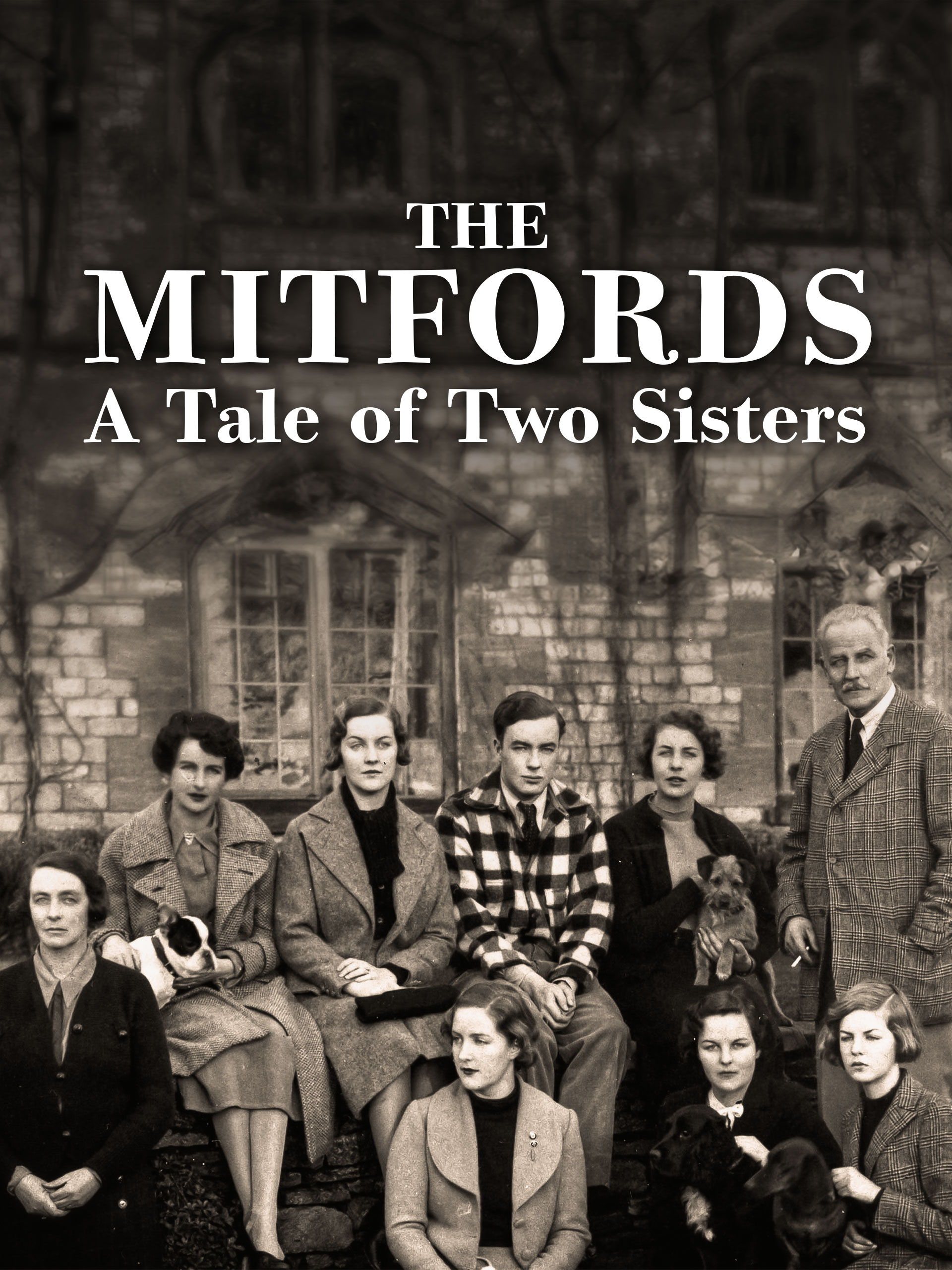 The Mitfords: A Tale of Two Sisters