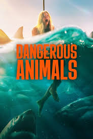 Dangerous Animals
