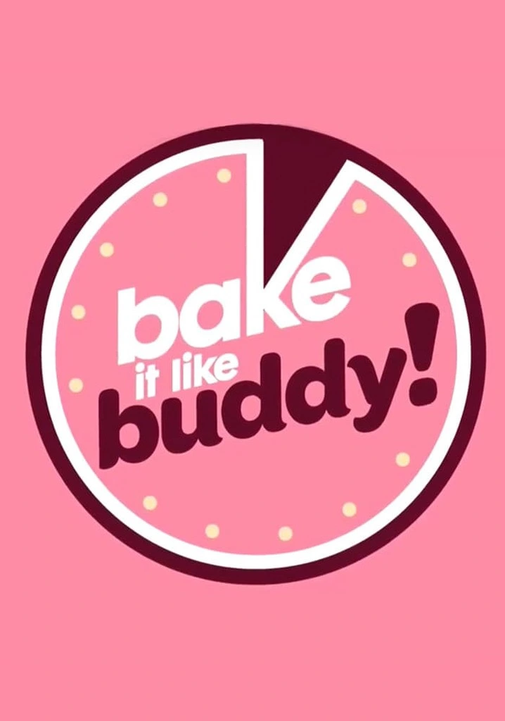 Buddy's Big Bakedown