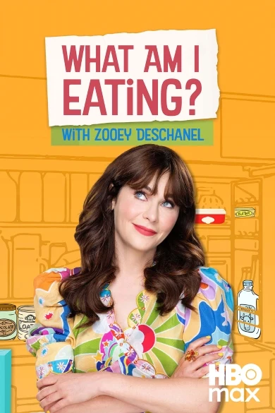 What Am I Eating? with Zooey Deschanel
