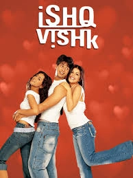 Ishq Vishk​​