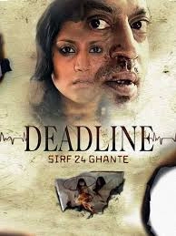 Deadline - Sirf 24 Ghante