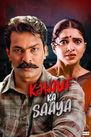Khauf Ka Saaya