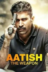 Aatish The Weapon