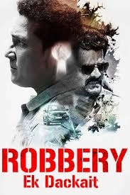 Robbery Ek Dackait