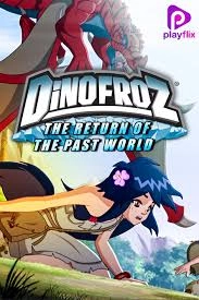 Dinofroz Return To The Past World