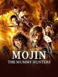 Mojin: The Mummy Hunters