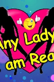Any Lady I Am Ready