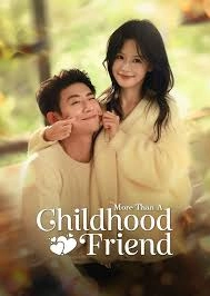 More Than a Childhood Friend