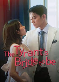 The Tyrant's Bride-to-be