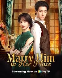 Marry Him in Her Place