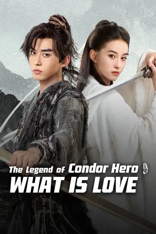 The Legend of Condor Hero: What is love