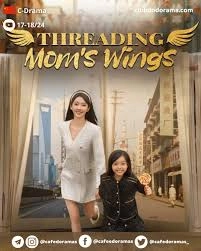 Threading Mom's Wings