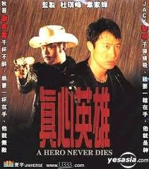 A HERO NEVER DIES ( Cantonese )