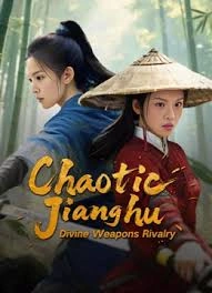Chaotic Jianghu: Divine Weapons Rivalry