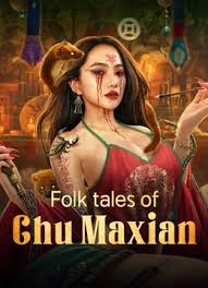 Folk tales of Chu Maxian