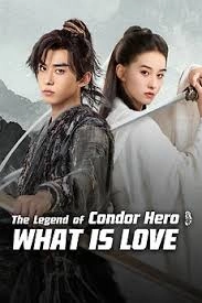 The Legend of Condor Hero: What is love