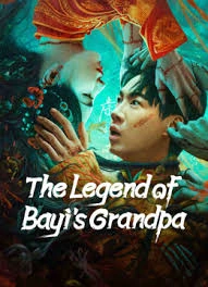 The Legend of Bayi's Grandpa