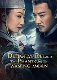 DETECTIVE DEE AND THE PHANTOM OF WANING MOON