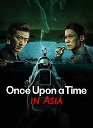 Once Upon a Time in Asia