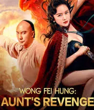 Wong Fei Hung: Aunt's Revenge