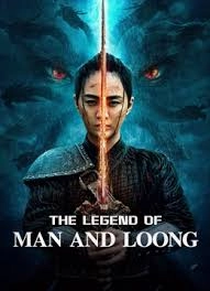 THE LEGEND OF MAN AND LOONG