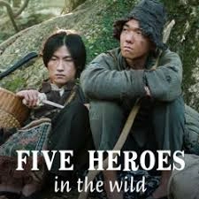 Five Heroes in the Wild