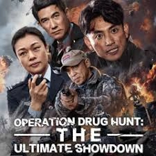 OPERATION DRUG HUNT: THE ULTIMATE SHOWDOWN