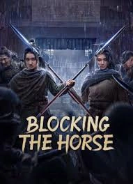 BLOCKING THE HORSE