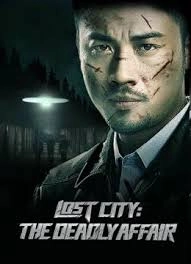 LOST CITY: THE DEADLY AFFAIR