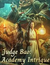Judge Bao:Academy Intrigue