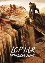 Lop Nur Mysterious Event