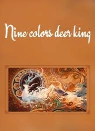 Nine colors deer king