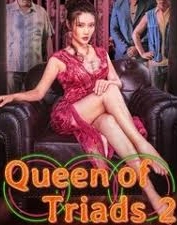 Queen of Triads 2
